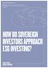 HOW DO SOVEREIGN INVESTORS APPROACH ESG INVESTING? Official Institutions Group