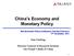 China s Economy and Monetary Policy