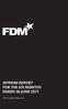 INTERIM REPORT FOR THE SIX MONTHS ENDED 30 JUNE FDM Group (Holdings) plc