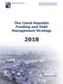 The Czech Republic Funding and Debt Management Strategy