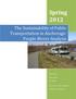 Spring The Sustainability of Public Transportation in Anchorage: People Mover Analysis. Shane Davey. Khristy Parker.