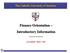 Finance Orientation Introductory Information. Last Updated: March 7, 2012