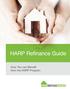HARP Refinance Guide. How You can Benefit from the HARP Program