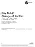 Buy to Let Change of Parties request form
