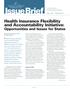 Health Insurance Flexibility and Accountability Initiative: Opportunities and Issues for States