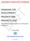 ADVANCE UNEDITED VERSION FINANCING FOR DEVELOPMENT: PROGRESS AND PROSPECTS Report of the Inter-agency Task Force on Financing for Development