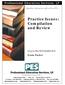 Practice Issues: Compilation and Review. Course #6210A/QAS6210A Exam Packet