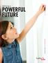Delivering a POWERFUL FUTURE HYDRO ONE LIMITED 2017 ANNUAL REPORT