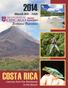 March 8th - 14th. Exclusive Departure COSTA RICA. Journey from the Rainforest to the Beach