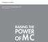 For the year ended March 31, Financial Section of Integrated Report 2017 RAISING THE POWER OF MC