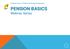 National Union of Public and General Employees. PENSION BASICS Webinar Series