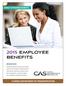 2015 EMPLOYEE BENEFITS GUIDE 2015 EMPLOYEE BENEFITS. Capital Administrative Services, Inc. January 2015