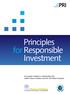 Principles for. Responsible Investment. An investor initiative in partnership with UNEP Finance Initiative and the UN Global Compact