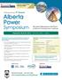 Alberta Power. Symposium. of Alberta s Evolving Power Landscape. September 28 & 29, 2015 Delta Bow Valley Calgary. CI Energy Group s 3 rd Annual