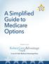 A Simplified Guide to Medicare Options