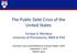 The Public Debt Crisis of the United States