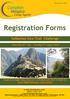 Registration Forms. Salkantay Inca Trail Challenge COMPLETE YOUR CHALLENGE OF A LIFETIME AND HELP OTHERS TO FACE THEIR PERSONAL CHALLENGES