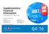 Q4 16. Supplementary Financial Information. For the Quarter Ended October 31, For further information, contact: