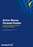 Active Money Personal Pension An adviser s guide to the benefits of our personal pension