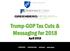Trump-GOP Tax Cuts & Messaging for 2018 April 2018