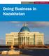 Kazakhstan. Doing Business in. Kazakhstan