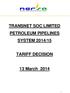 TRANSNET SOC LIMITED PETROLEUM PIPELINES SYSTEM 2014/15 TARIFF DECISION