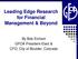 Leading Edge Research for Financial Management & Beyond. By Bob Eichem GFOA President-Elect & CFO, City of Boulder, Colorado