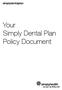 Your Simply Dental Plan Policy Document
