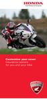 Customise your cover Insurance options for you and your bike