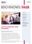 BDO KNOWS: FASB 2017 ACCOUNTING YEAR IN REVIEW THE NEWSLETTER FROM BDO S NATIONAL ASSURANCE PRACTICE ENSURING A SMOOTH TRANSITION CONTENTS