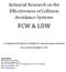 Actuarial Research on the Effectiveness of Collision Avoidance Systems FCW & LDW. A translation from Hebrew to English of a research paper prepared by