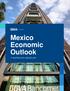 Mexico Economic Outlook. 1 st QUARTER 2018 MEXICO UNIT