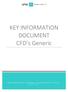 KEY INFORMATION DOCUMENT CFD s Generic