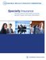 Specialty Insurance. Alternative Risks for Public Entities & Nonprofits Specialty Programs with Program Administrators