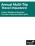 Annual Multi-Trip Travel Insurance. Product Disclosure Statement Premium, excess and claims guide