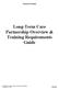 Long-Term Care Partnership Overview & Training Requirements Guide