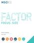 FOCUS: SIZE. Factor Investing. msci.com