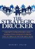 THE STRATEGIC DRUCKER. Growth Strategies and Marketing Insights from The Works of Peter Drucker
