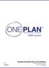 Oneplan Standard Terms & Conditions. Effective Date: 1 April 2017 Version: 2.0