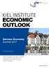 ECONOMIC OUTLOOK. German Economy Summer No. 32 (2017 Q2) KIEL INSTITUTE NO. 32 (2017 Q2)