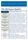 The Michigan Update. Special Edition: Michigan Budget and More - June In This Issue