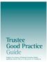 Trustee Good Practice Guide. Guidance for trustees of Financial Assistance Scheme qualifying schemes that are in the process of winding-up