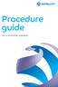 Procedure guide. For a smoother operation