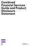 Combined Financial Services Guide and Product Disclosure Statement