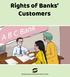 Rights of Banks Customers