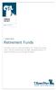 Retirement Funds. ANNual REPORT
