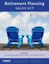 Retirement Planning SALES KIT. In this kit: Conversation guides Sales ideas Consumer brochures