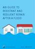 ABI GUIDE TO RESISTANT AND RESILIENT REPAIR AFTER A FLOOD
