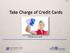 Take Charge of Credit Cards