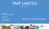 PMP LIMITED INVESTOR PRESENTATION. Results for the 12 months ended 30 June August Peter George, CEO Geoff Stephenson, CFO
